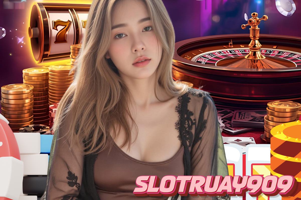 slotruay909 เครดิตฟรี