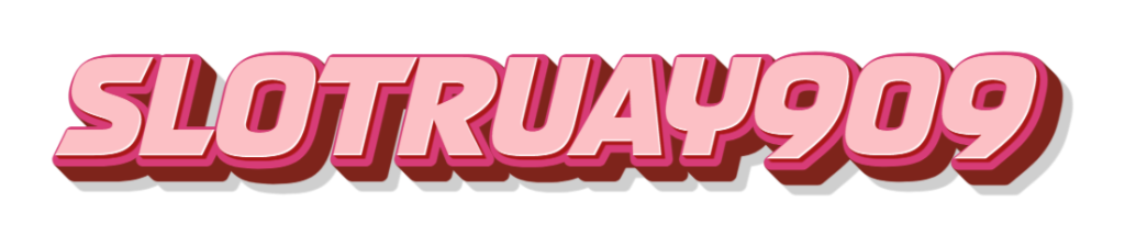slotruay909